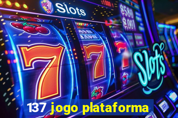 137 jogo plataforma